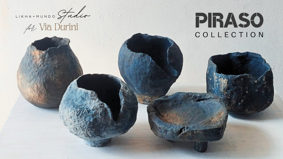 Likha+Mundo x Via Durini: The PIRASO Collection